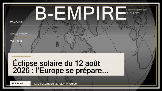 Éclipse solaire du 12 août 2026 : l’Europe se prépare à une soirée historique