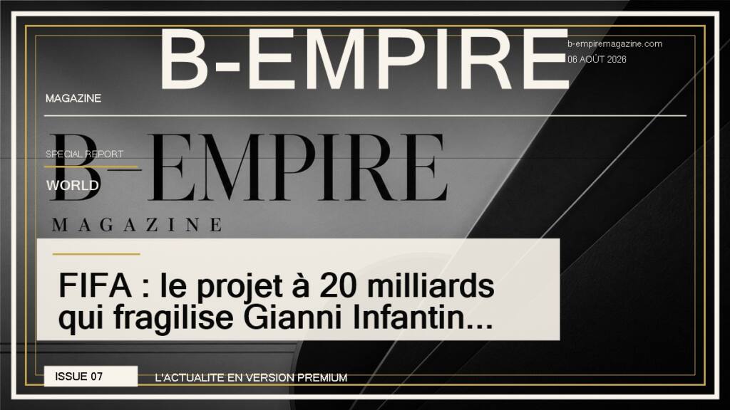 FIFA : le projet à 20 milliards qui fragilise Gianni Infantino