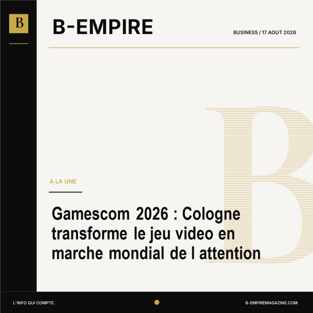 Gamescom 2026 : Cologne transforme le jeu video en marche mondial de l attention