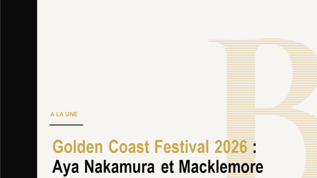 Golden Coast Festival 2026 : Aya Nakamura et Macklemore clôturent Golden Coast 2026 à Dijon