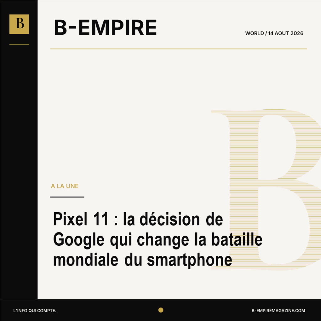 Pixel 11 : la décision de Google qui change la bataille mondiale du smartphone