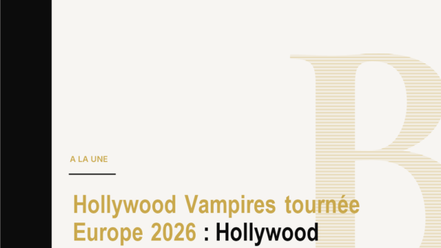 Hollywood Vampires tournée Europe 2026 : Hollywood Vampires revient en Europe après près de