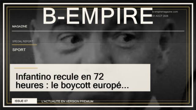 Infantino recule en 72 heures : le boycott européen fait plier la FIFA
