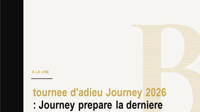 tournee d'adieu Journey 2026 : Journey prepare la derniere etape du Final Frontier Tour