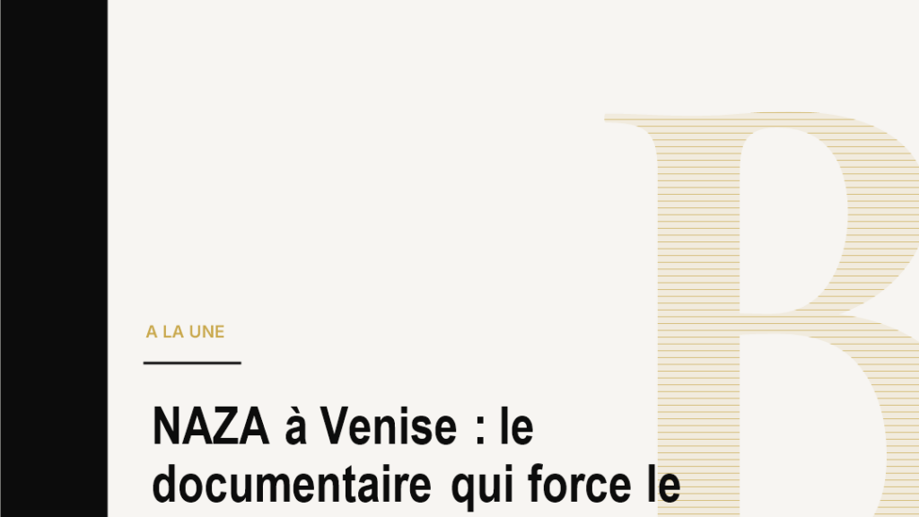 NAZA à Venise : le documentaire qui force le cinéma à regarder Gaza