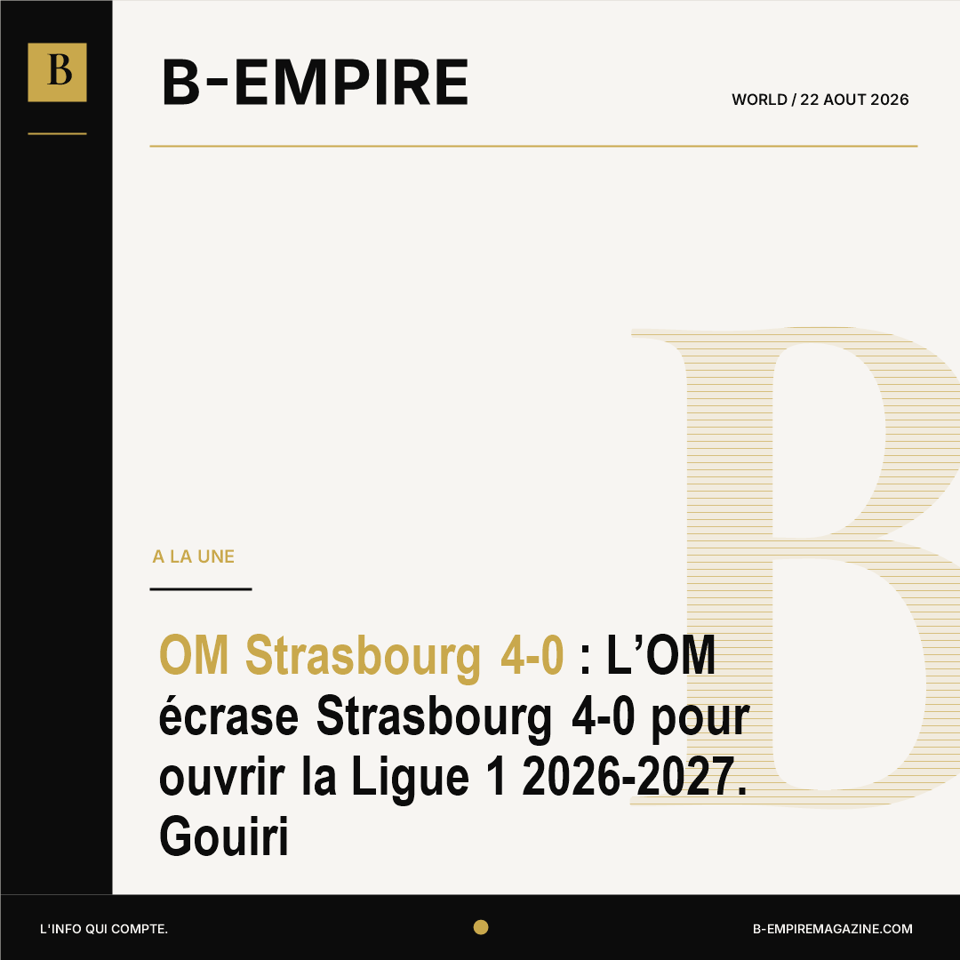OM Strasbourg 4-0 : L’OM écrase Strasbourg 4-0 pour ouvrir la Ligue 1 2026-2027. Gouiri