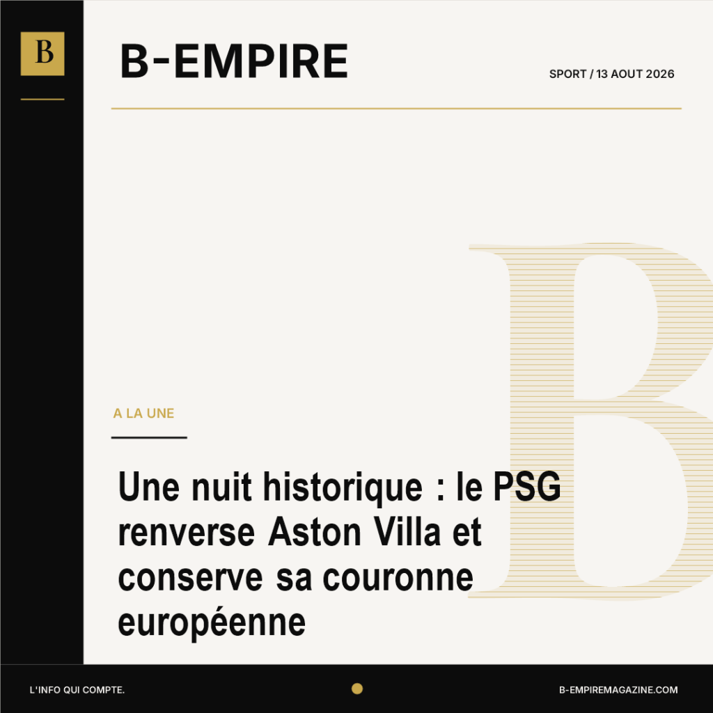 Une nuit historique : le PSG renverse Aston Villa et conserve sa couronne européenne