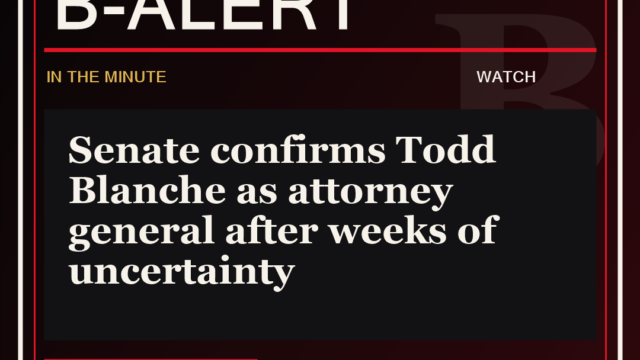 Senate confirms Todd Blanche as attorney general after weeks of uncertainty - B-Alert