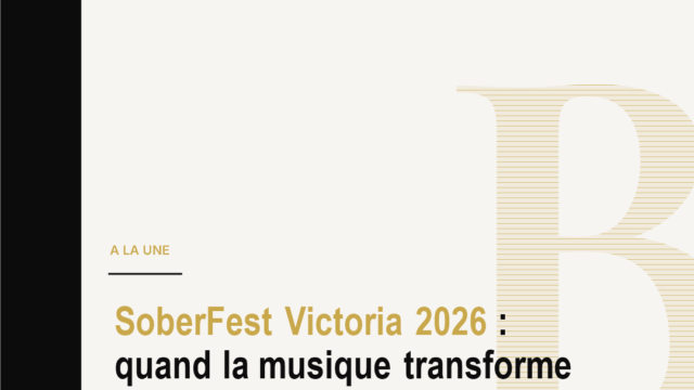 SoberFest Victoria 2026 : quand la musique transforme la sobriete en puissance culturelle