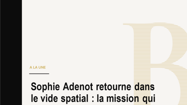 Sophie Adenot retourne dans le vide spatial : la mission qui doit reconnecter l’ISS