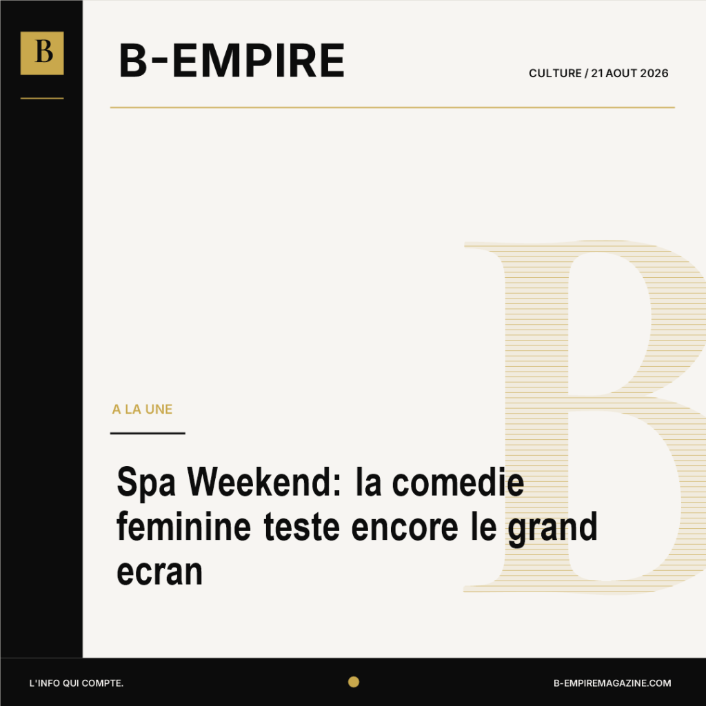 Spa Weekend: la comedie feminine teste encore le grand ecran
