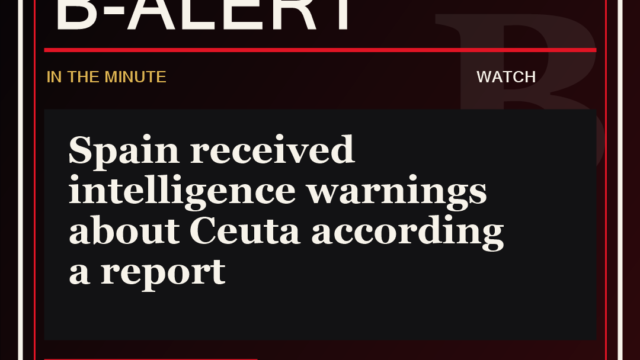 Spain received intelligence warnings about Ceuta according a report - B-Alert