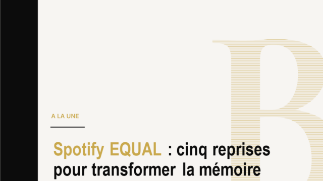 Spotify EQUAL : cinq reprises pour transformer la mémoire pop en pouvoir féminin