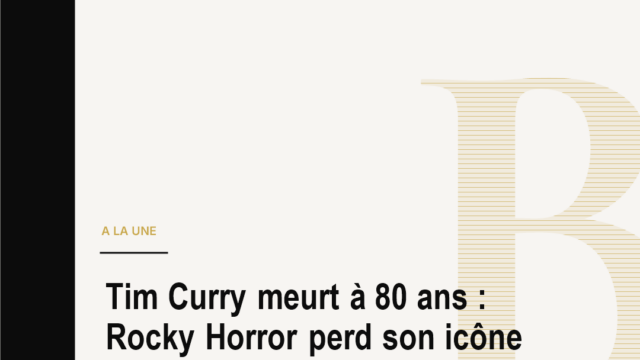 Tim Curry meurt à 80 ans : Rocky Horror perd son icône éternelle