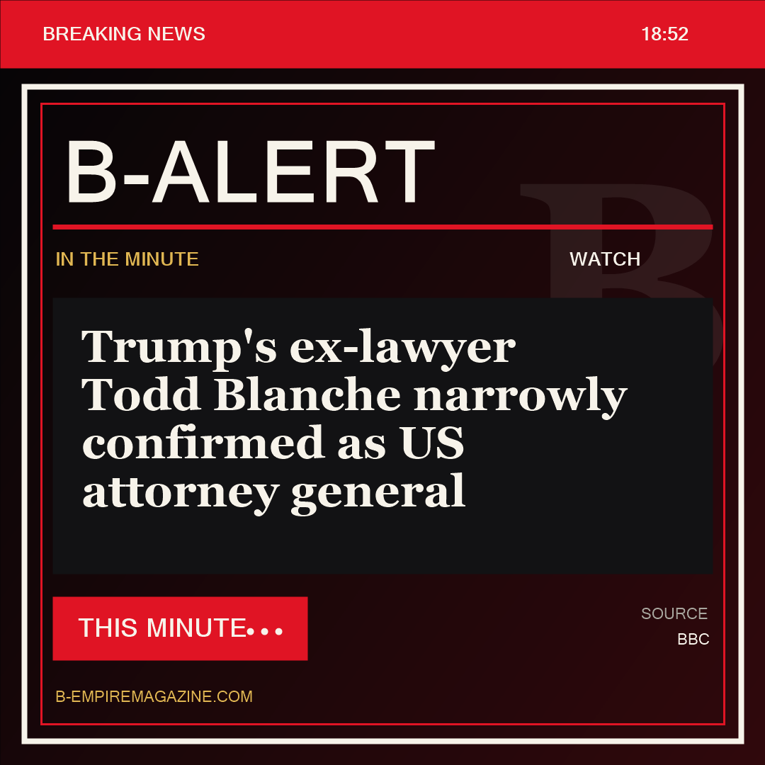 Trump's ex-lawyer Todd Blanche narrowly confirmed as US attorney general - B-Alert