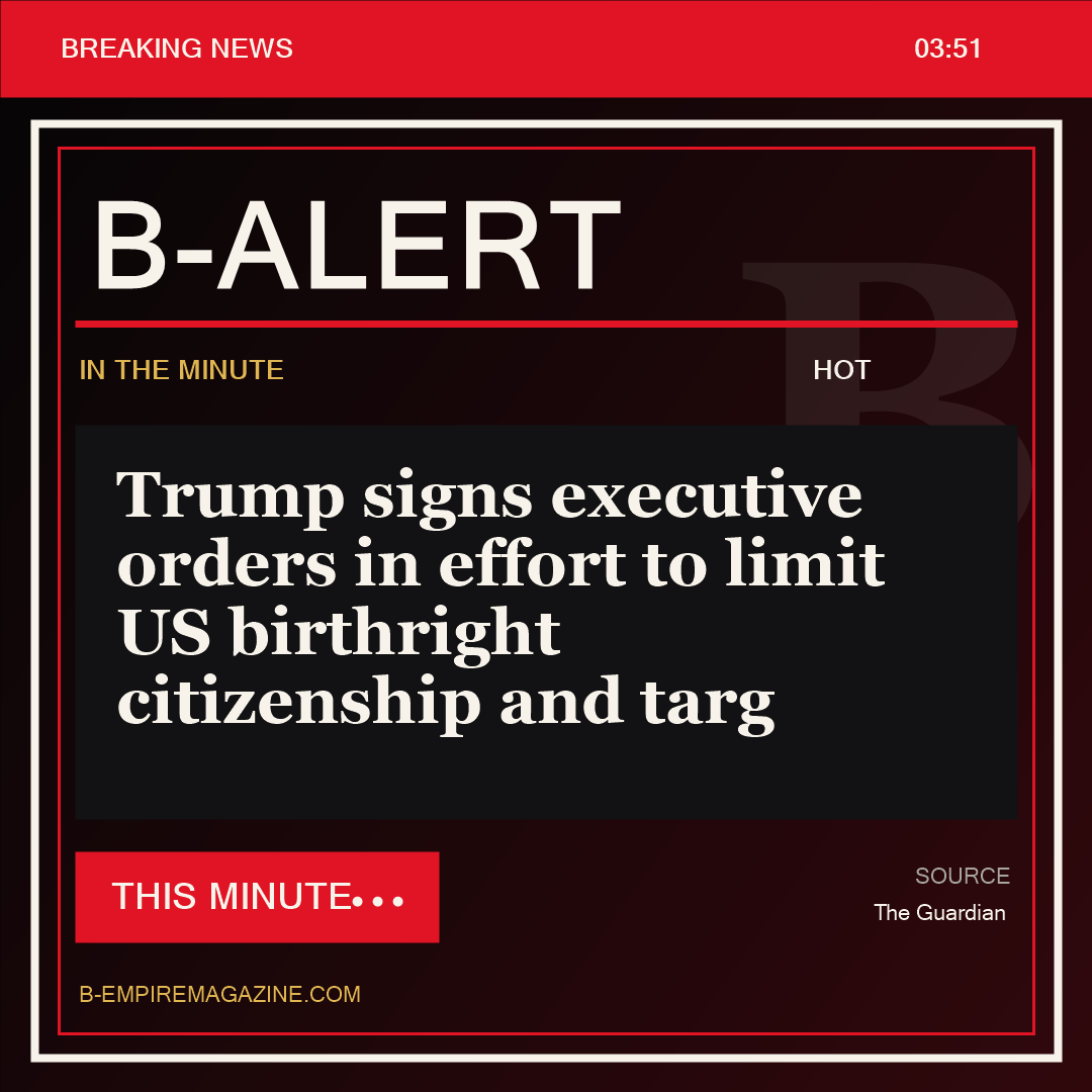 Trump signs executive orders in effort to limit US birthright citizenship and targ - B-Alert
