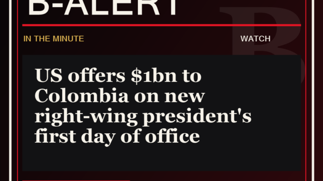 US offers $1bn to Colombia on new right-wing president's first day of office - B-Alert