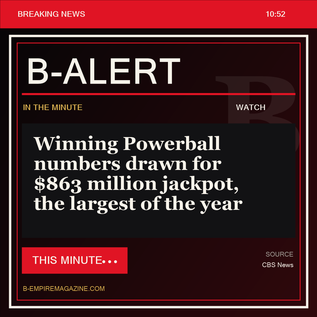 Winning Powerball numbers drawn for $863 million jackpot, the largest of the year - B-Alert