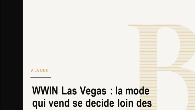 WWIN Las Vegas : la mode qui vend se decide loin des defiles