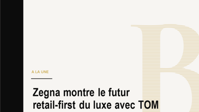 Zegna montre le futur retail-first du luxe avec TOM FORD FASHION et Thom Browne