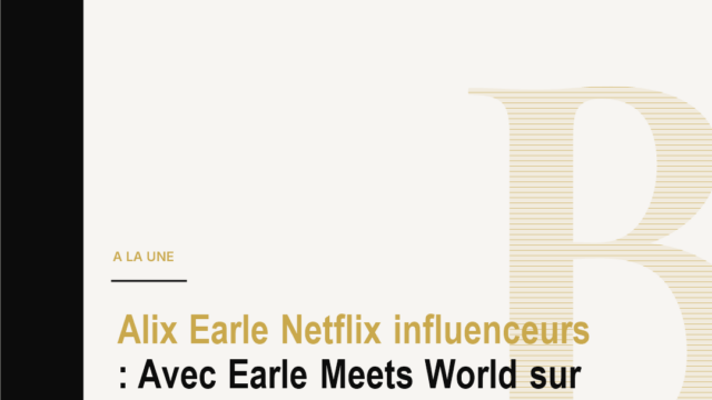 Alix Earle Netflix influenceurs : Avec Earle Meets World sur Netflix, Alix Earle transforme son
