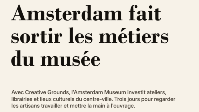 Amsterdam fait sortir les métiers du musée
