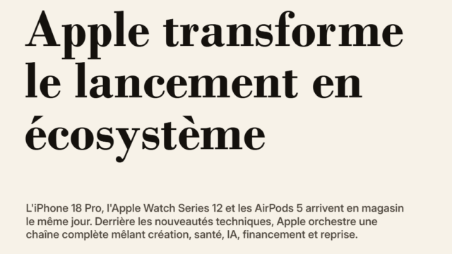 Apple transforme le lancement en écosystème