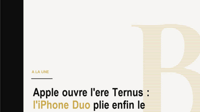 Apple ouvre l'ere Ternus : l'iPhone Duo plie enfin le marche premium