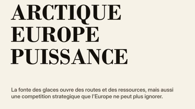 L'Arctique devient le nouveau test de puissance de l'Europe