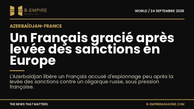 Visuel sombre avec titre blanc et or annonçant la grâce d'un Français par l'Azerbaïdjan après levée des sanctions européennes