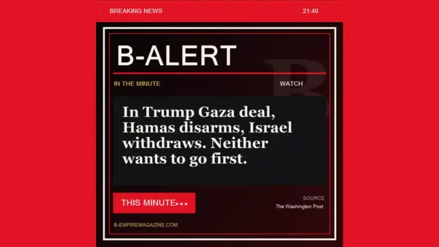 In Trump Gaza deal, Hamas disarms, Israel withdraws. Neither wants to go first. - B-Alert