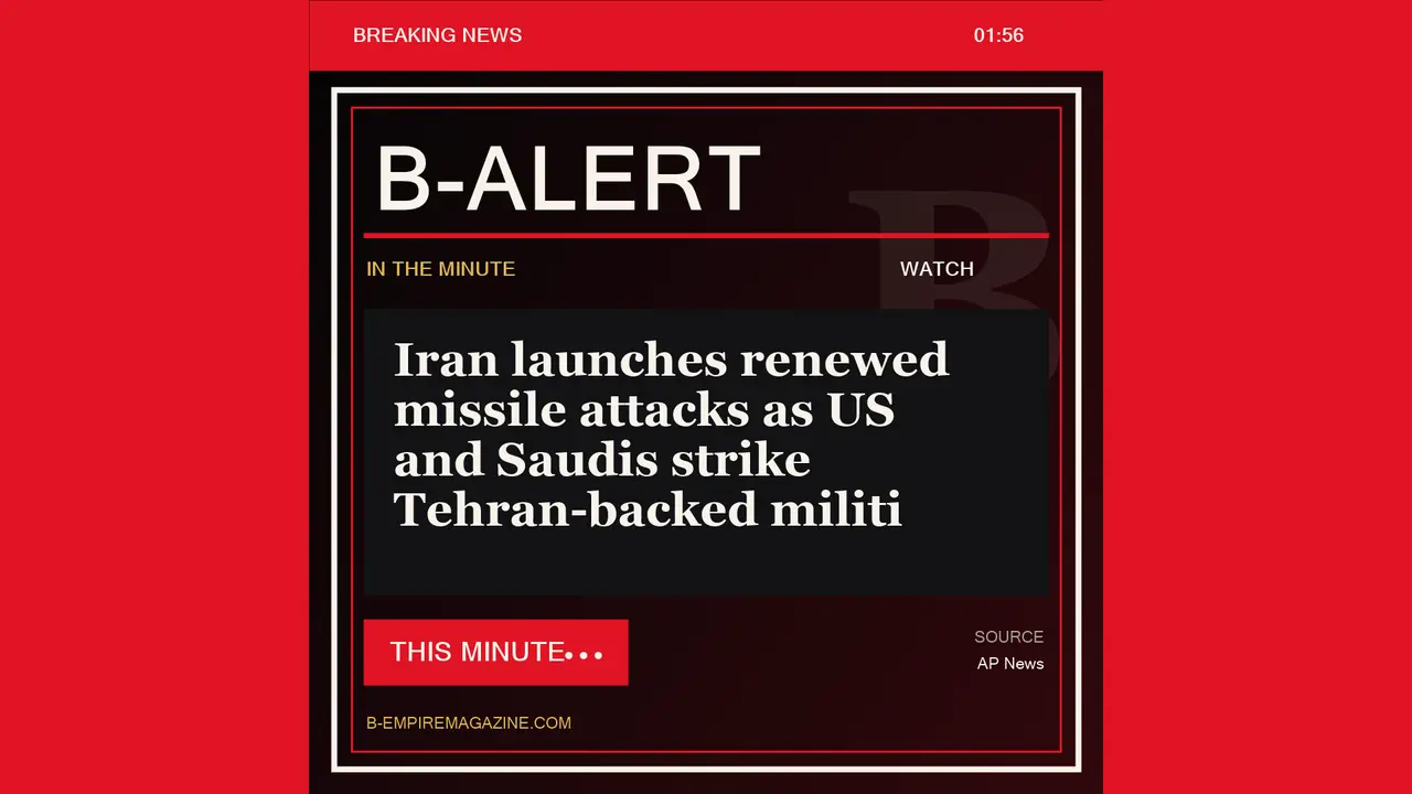 Iran launches renewed missile attacks as US and Saudis strike Tehran-backed militi - B-Alert