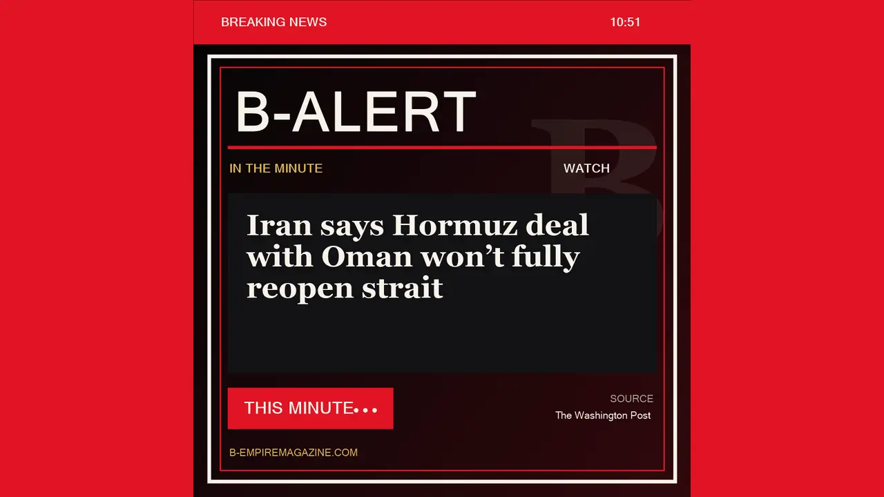 Iran says Hormuz deal with Oman won’t fully reopen strait - B-Alert