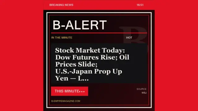 Stock Market Today: Dow Futures Rise; Oil Prices Slide; U.S.-Japan Prop Up Yen — L - B-Alert