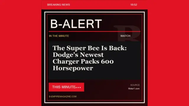 The Super Bee Is Back: Dodge's Newest Charger Packs 600 Horsepower - B-Alert