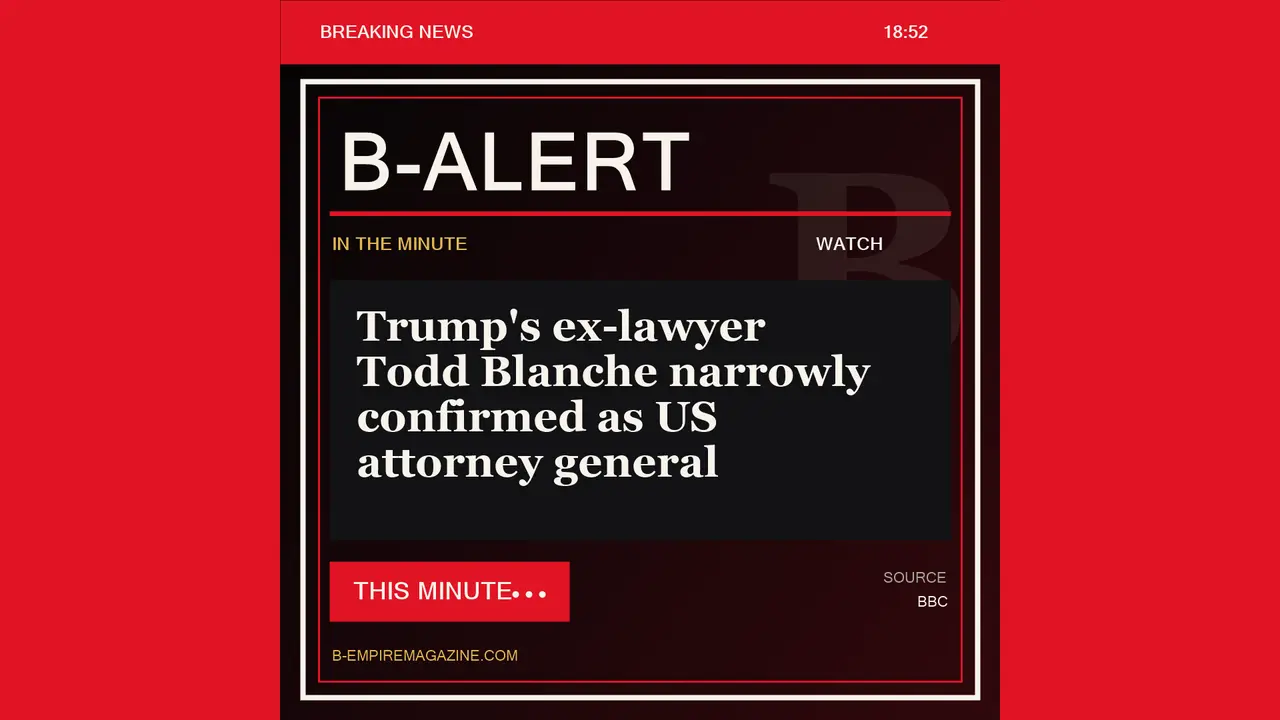 Trump's ex-lawyer Todd Blanche narrowly confirmed as US attorney general - B-Alert
