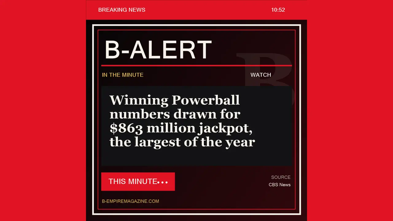 Winning Powerball numbers drawn for $863 million jackpot, the largest of the year - B-Alert