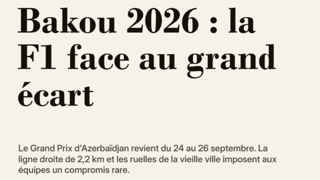 Bakou 2026 : la F1 face au grand écart