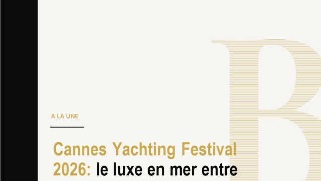 Cannes Yachting Festival 2026: le luxe en mer entre dans l ere de la preuve