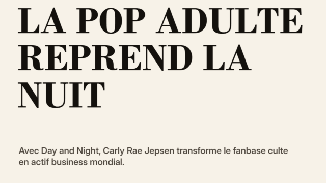 Carly Rae Jepsen : Day and Night transforme la pop adulte en stratégie business