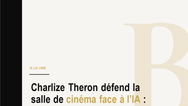 Charlize Theron défend la salle de cinéma face à l’IA : Hollywood retrouve son rituel collectif