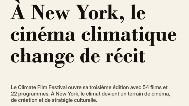 À New York, le cinéma climatique change de récit