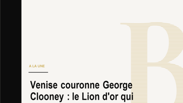 Venise couronne George Clooney : le Lion d'or qui consacre bien plus qu'une star
