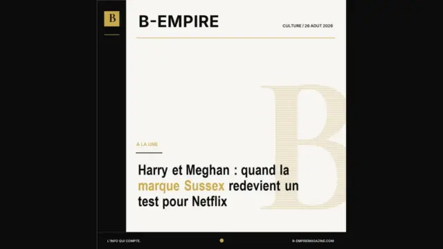 Harry et Meghan : quand la marque Sussex redevient un test pour Netflix