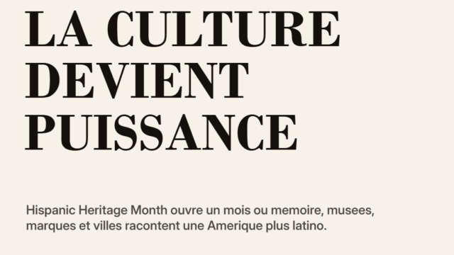 Hispanic Heritage Month : quand la culture devient puissance, marché et mémoire