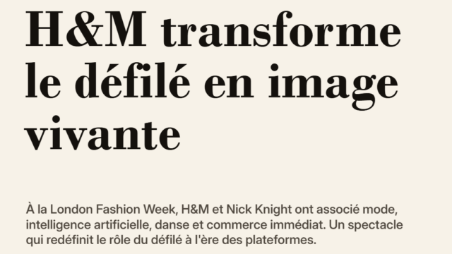 H&M transforme le défilé en image vivante