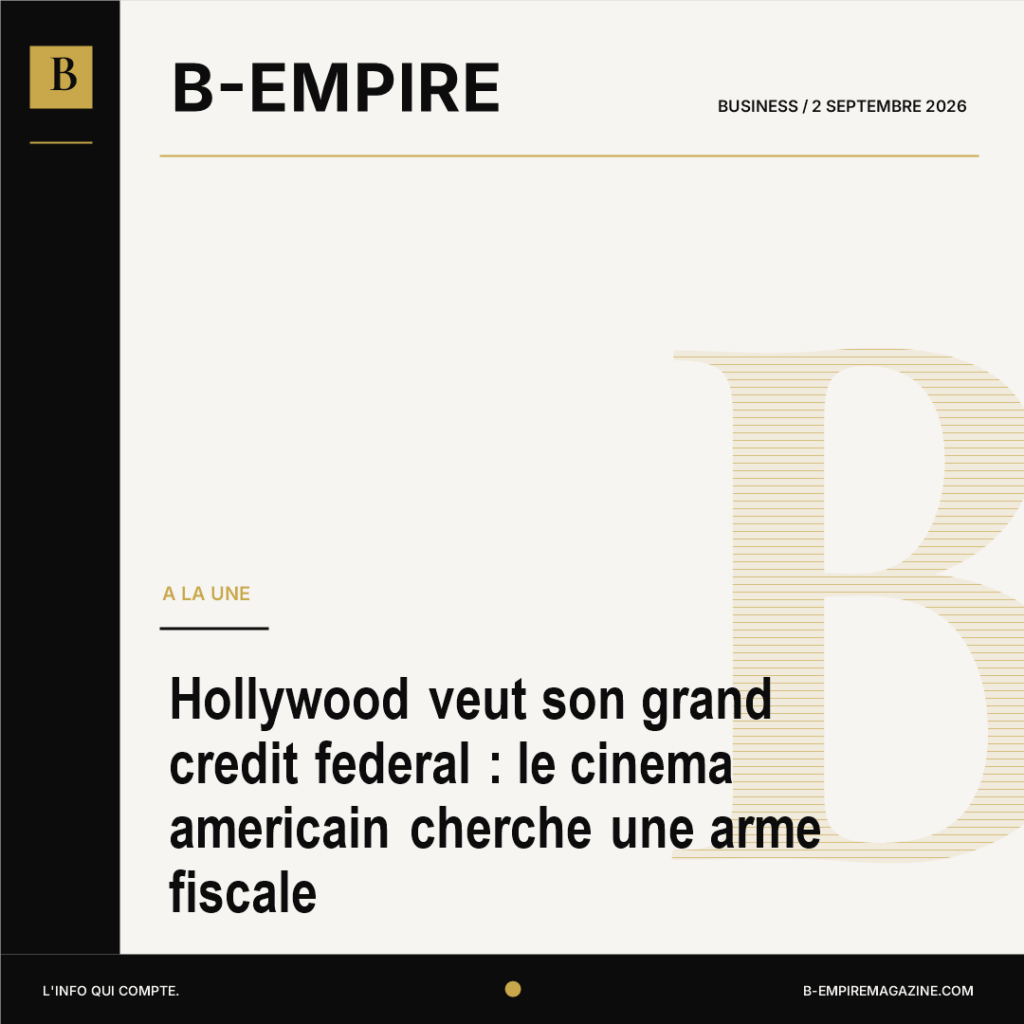 Hollywood veut son grand credit federal : le cinema americain cherche une arme fiscale