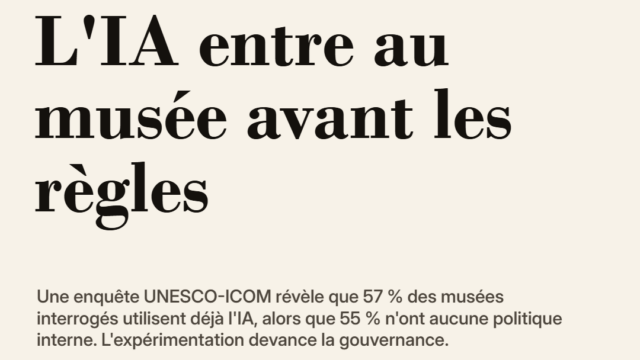 L'IA entre au musée avant les règles