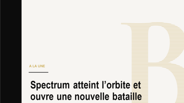 Spectrum atteint l’orbite et ouvre une nouvelle bataille spatiale en Europe