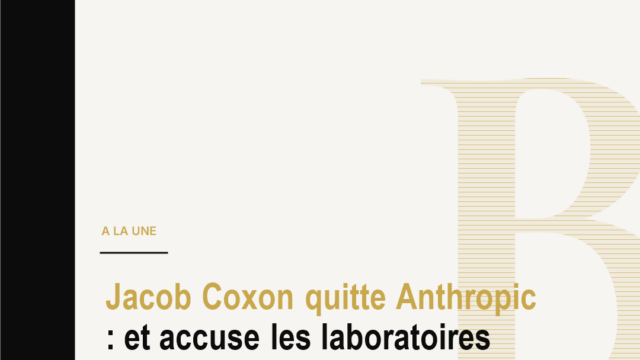 Jacob Coxon quitte Anthropic : et accuse les laboratoires d’IA de jouer